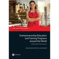 Entrepreneurship Education and Training Programs Around the World: Dimensions for Success