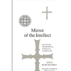 Mirror of the Intellect: Essays on Traditional Science and Sacred Art - Paperback