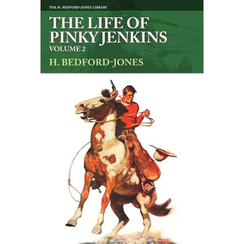The Life of Pinky Jenkins, Volume 2