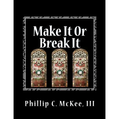 Make It Or Break It: Stained Glass for Beginners, 2nd Edition