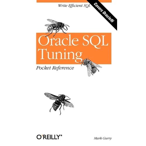 Oracle SQL Tuning Pocket Reference