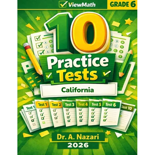 10 California CAASPP Grade 6 Math Practice Tests: The Ultimate Test Prep Collection with Answer Explanations
