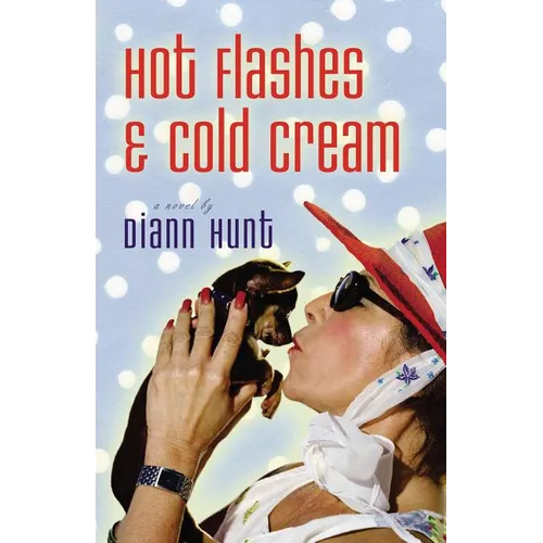 The Hot Flashes and Cold Cream