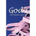 Gods Got Breast Cancer