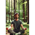 Fuel Minds: Phase 5: Breathing Exercises for Mental Clarity