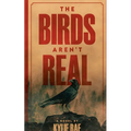 The Birds Aren't Real