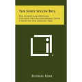 The Surly Sullen Bell: Ten Stories and Sketches, Uncanny or Uncomfortable, with a Note on the Ghostly Tale