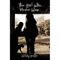 The Girl Who Never Was