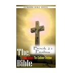 The Bible Douay-Rheims, the Challoner Revision Book 21 Psalms