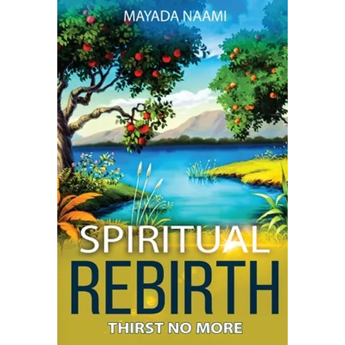Spiritual Rebirth: Thirst No More