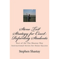 Steno Test Strategy for Court Reporting Students: Part of the The Shastay Way Instructional Series for Steno Success