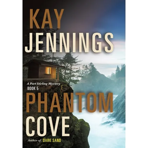 Phantom Cove: A Port Stirling Mystery