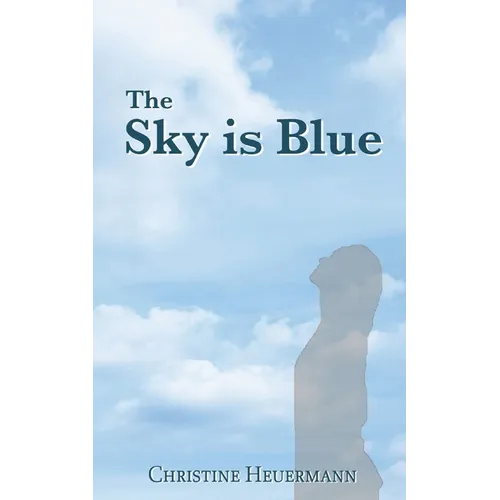 The Sky is Blue