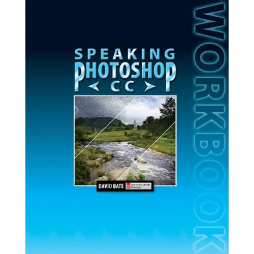 Speaking Photoshop CC Workbook
