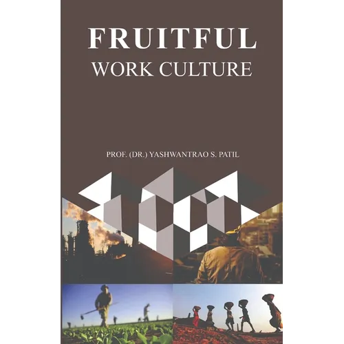Fruitful Work Culture