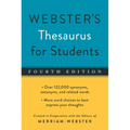 Webster's Thesaurus for Students, Fourth Edition