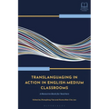 Translanguaging in Action in English-Medium Classrooms: A Resource Book for Teachers