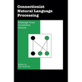Connectionist Natural Language Processing: Readings from Connection Science'