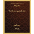 The Horoscope in Detail