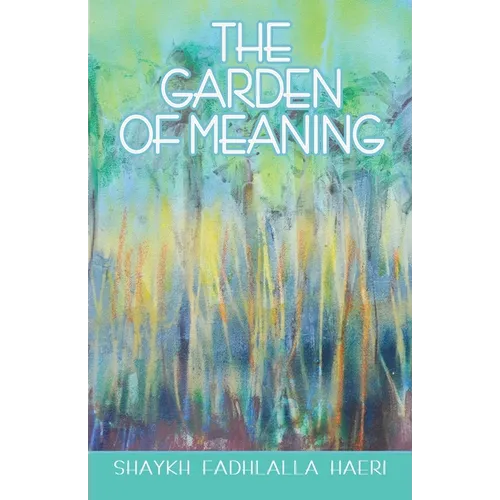 The Garden of Meaning