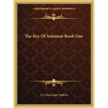 The Key Of Solomon Book One