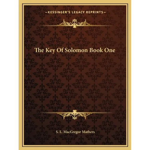 The Key Of Solomon Book One