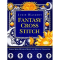 Fantasy Cross Stitch: 60 Spell-Binding Designs