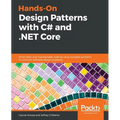 Hands-On Design Patterns with C# and .NET Core