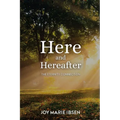 Here and Hereafter