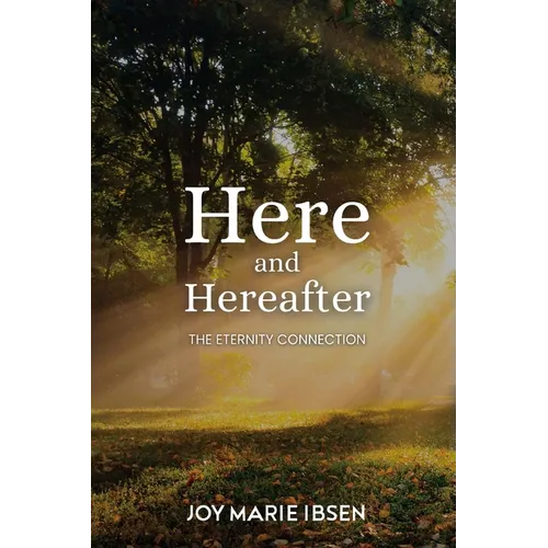 Here and Hereafter