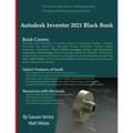 Autodesk Inventor 2021 Black Book