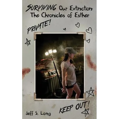 Surviving Our Extinction: The Chronicles of Esther