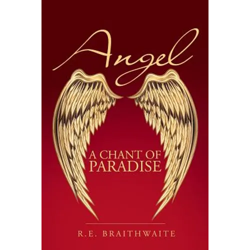 Angel: A Chant of Paradise