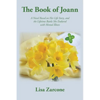 The Book of Joann: A Novel Based on Her Life Story, and the Lifetime Battle She Endured with Mental Illness - Paperback