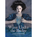 Water Under the Bridge: A Sort-of Love Story
