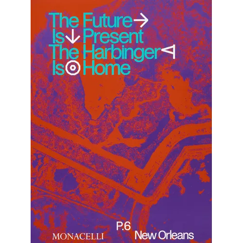 Prospect.6: The Future Is Present, the Harbinger Is Home