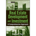 Real Estate Development and Investment: A Comprehensive Approach