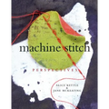 Machine Stitch: Perspectives