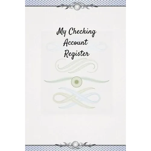 My Checking Account Register: 6 Column Payment Record Checkbook Ledger (Pocket Edition)
