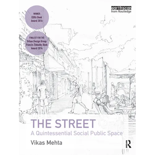 The Street: A Quintessential Social Public Space