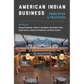 American Indian Business: Principles and Practices
