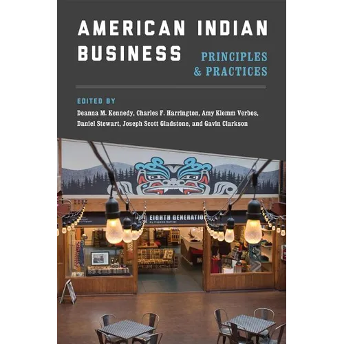 American Indian Business: Principles and Practices