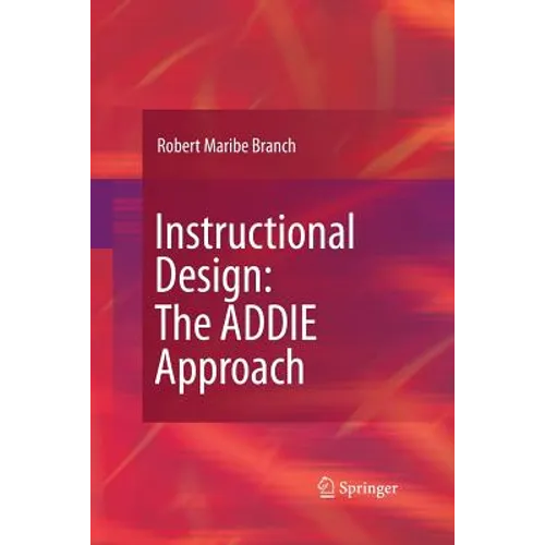 Instructional Design: The Addie Approach