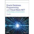 Oracle Database Programming with Visual Basic.Net: Concepts, Designs, and Implementations