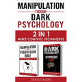 Manipulation Trough Dark Psychology