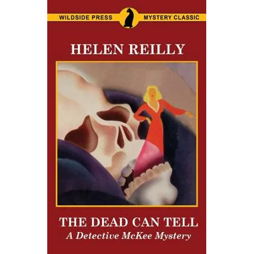 The Dead Can Tell: A Detective McKee Mystery