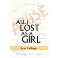 All I Lost as a Girl