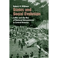 States and Social Evolution: Coffee and the Rise of National Governments in Central America