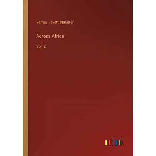 Across Africa: Vol. 2