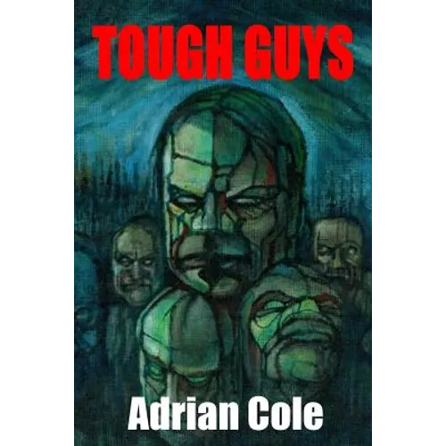 Tough Guys